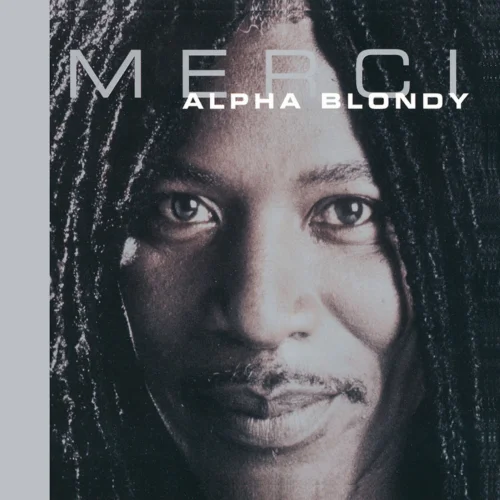 Alpha Blondy - Quitte Dans ça (2010 Remastered Edition)