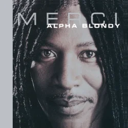 Alpha Blondy - Merci (2010 Remastered Edition) (2002)
