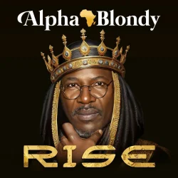 Alpha Blondy - Rise (2025)