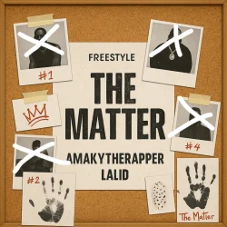 AmakyeTheRapper - The Matter (Freestyle) (feat. Lalid)