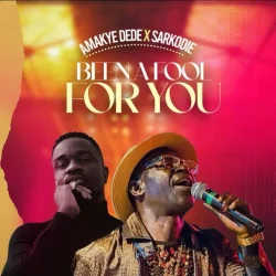 Amakye Dede - Been A Fool For You (feat. Sarkodie)