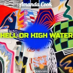 Amanda Cook - Hell Or High Water