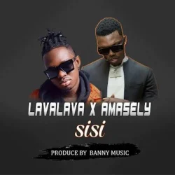 Amasely - Sisi (feat. Lava Lava)