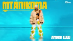 Amber Lulu - Mtanikoma L