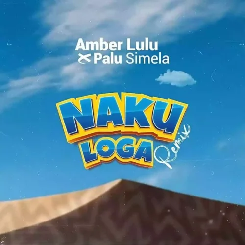 Amber Lulu - Nakuloga REMIX (feat. Palu Simela)
