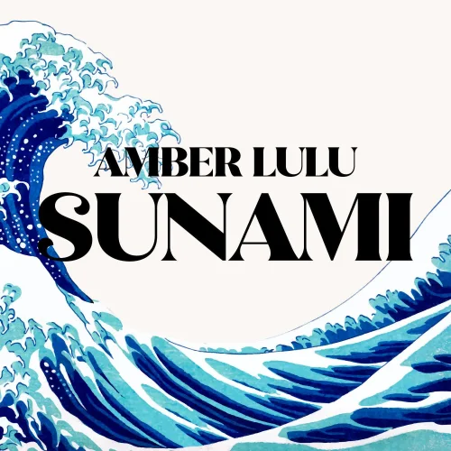 Amber Lulu - Sunami