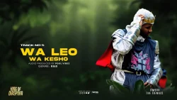 Ambri The Genius - Wa Leo Wa Kesho