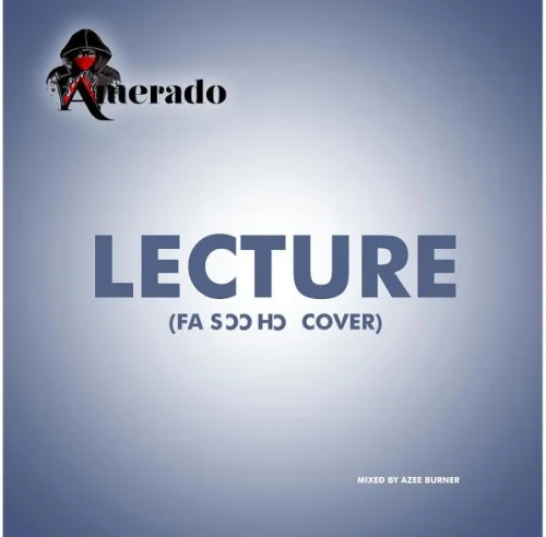 Amerado - Lecture (Fa Sor Hor Cover)