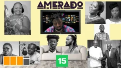 Amerado - Yeete Nsem Episode 15