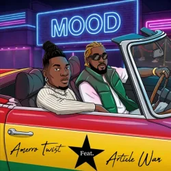 Amerro Twist - Mood (feat. Article Wan)