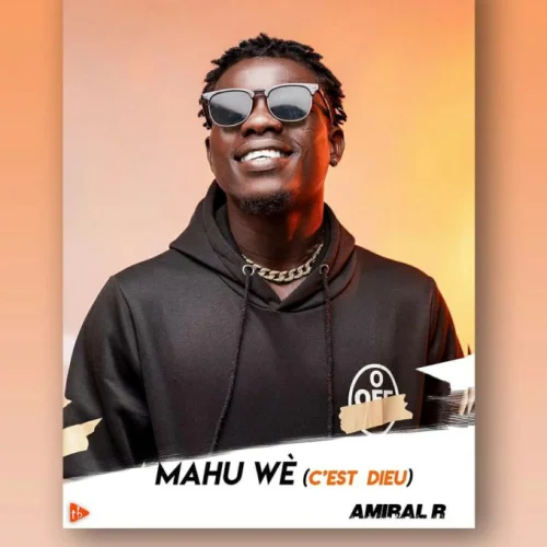 Amiral-R - Mahu wè