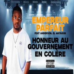 Anderson - Honneur Au Gouvernement En Colere (feat. El Matador)