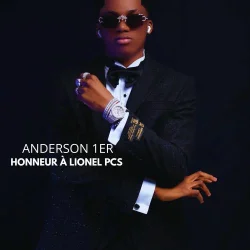 Anderson 1er - Honneur à Lionel PCS