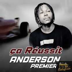 Anderson 1er - Ça Reussit