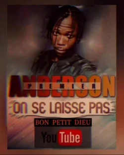 Anderson Premier - On Se Laisse Pas