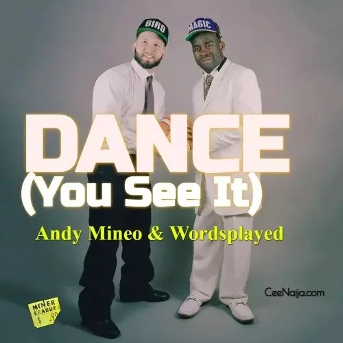 Andy Mineo - DANCE (You See It)