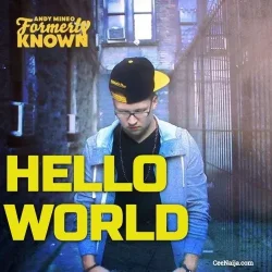 Andy Mineo - Hello World