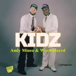 Andy Mineo - KIDZ