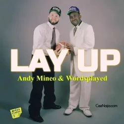 Andy Mineo - LAY UP