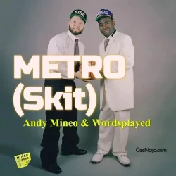 Andy Mineo - METRO (Skit)