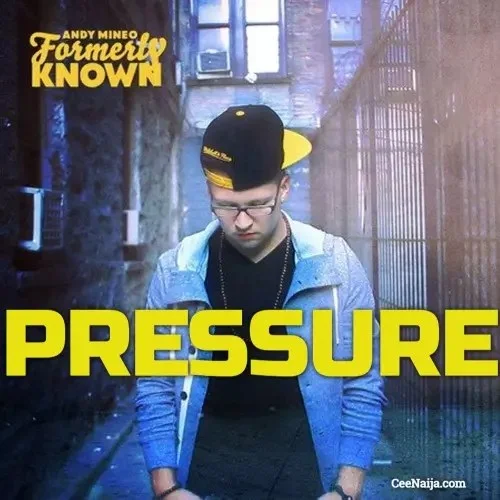 Andy Mineo - Pressure