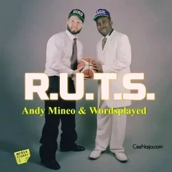Andy Mineo - R.U.T.S.