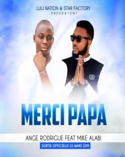Ange Rodrigue - Merci Papa (feat. Mike Alabi)