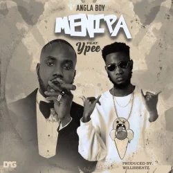 Angla Boy - Menipa (feat. Ypee)