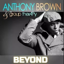Anthony Brown - Beyond (The Declaration)