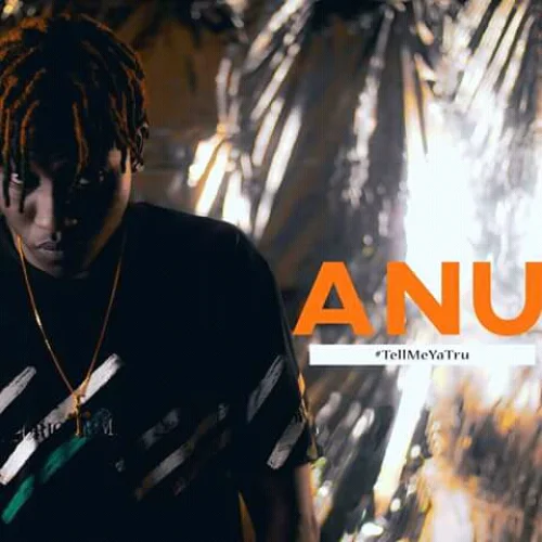 Anu - TELL ME YA TRUE (feat. Sima)