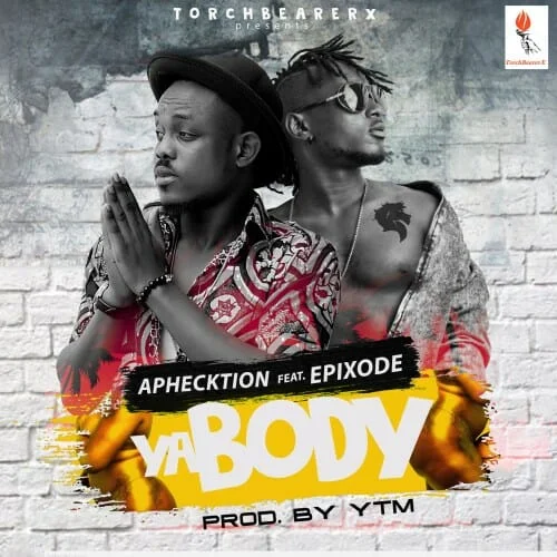Aphecktion - Ya Body (feat. Epixode)