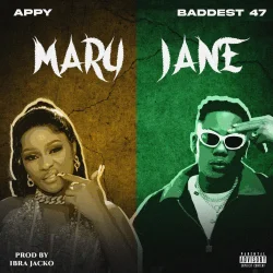 Appy - Mary Jane | Mp3 Downlod (feat. Baddest 47)