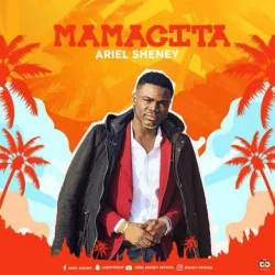 Ariel Sheney - Mamacita