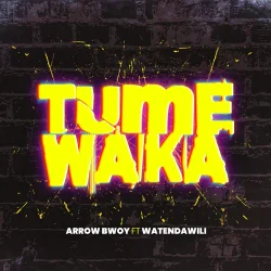 Arrow Bwoy - Tumewaka (feat. Watendawili)