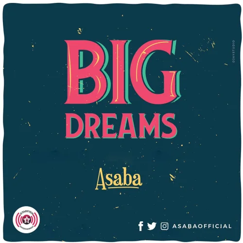Asaba - Big Dreams