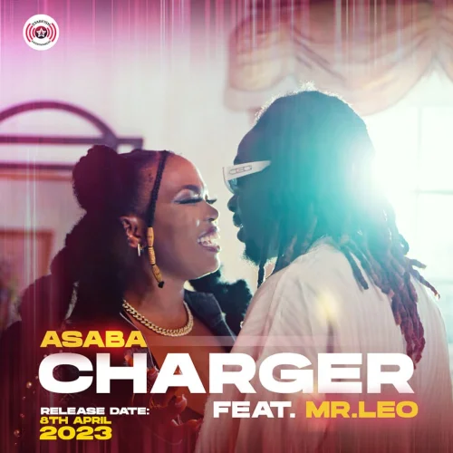 Asaba - Charger (feat. Mr. Leo)
