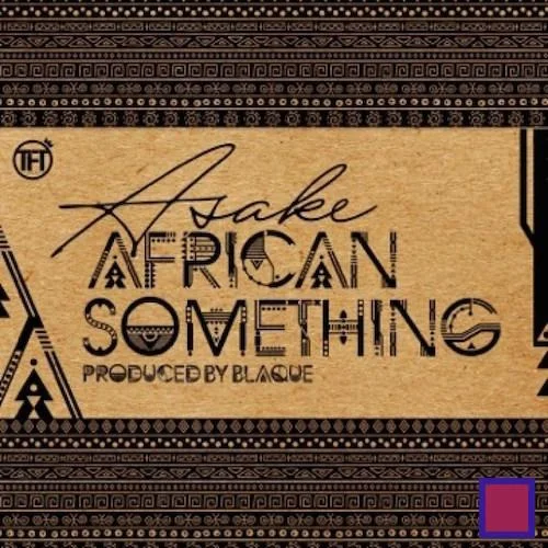Asake - African Something