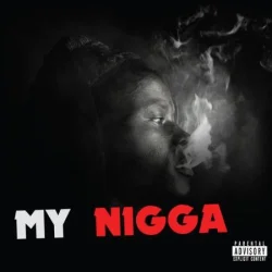 Ashs The Best - My Nigga (2019)