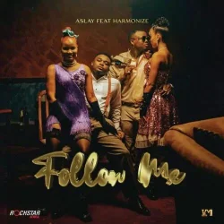 Aslay - Follow Me