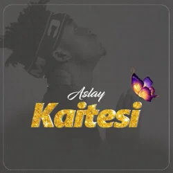 Aslay - Kaitesi
