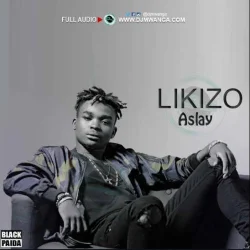 Aslay - Likizo | Yingamedia