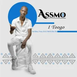 Assmo feat Baby - I toogo (feat. Menfils Bala & Idriss K & Kito)