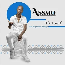 Assmo for Suprême Nabiga - Ya tondo