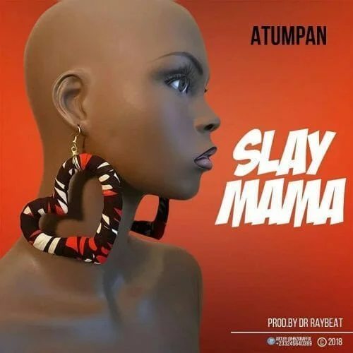 Atumpan - Slay Mama (Instrumental)