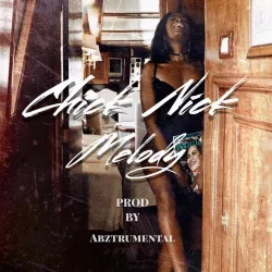 Audio - Melody (feat. Chick Nick)
