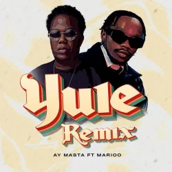 Ay Masta - Yule Remix