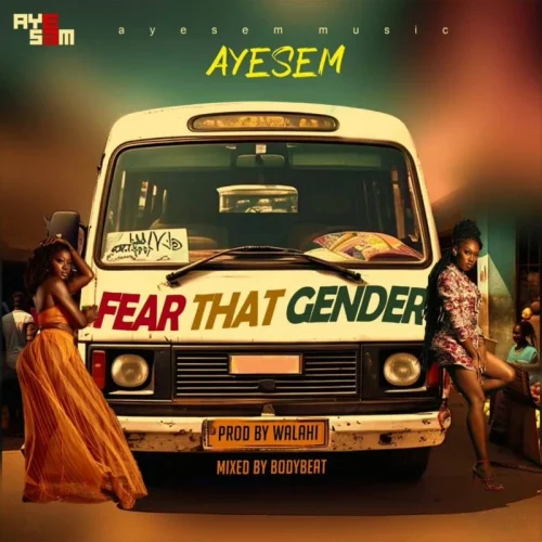 Ayesem - Fear That Gender