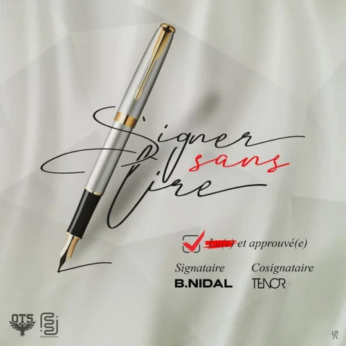 B.Nidal - Signer Sans Lire (feat. Tenor)