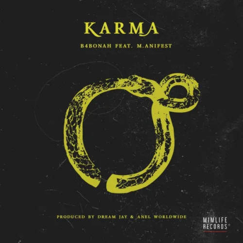 B4Bonah - Karma (feat. M.Anifest)