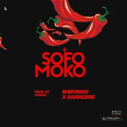 B4Bonah - Sofo Moko (feat. Sarkodie)